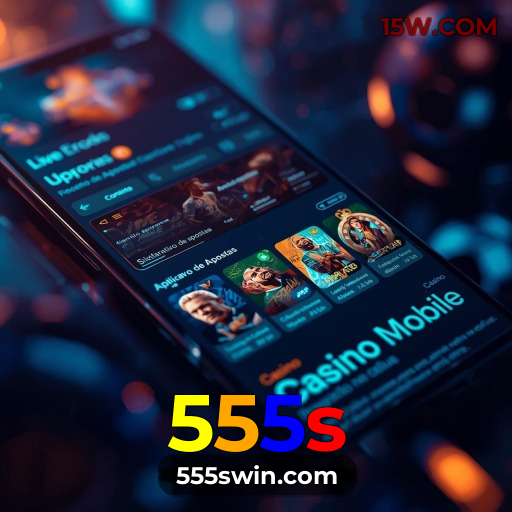 555s Aplicativo Oficial – Download Fácil para o Brasil